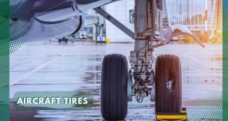 Aircraft Tires